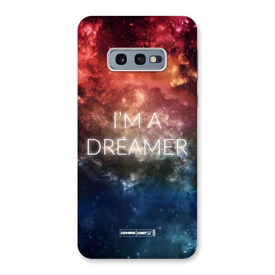 I am a Dreamer Back Case for Galaxy S10e