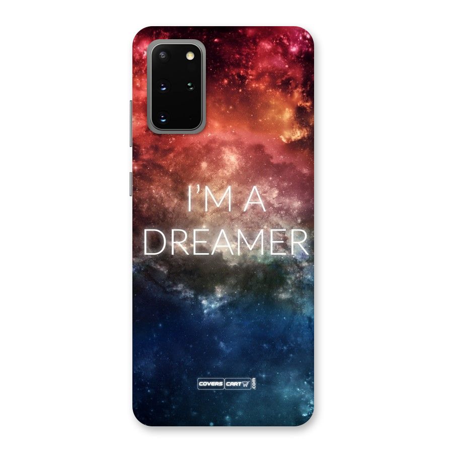I am a Dreamer Back Case for Galaxy S20 Plus