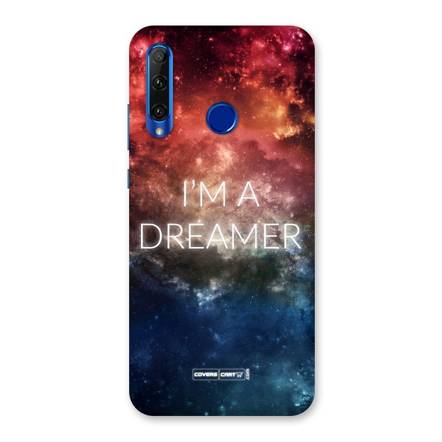 I am a Dreamer Back Case for Honor 20i