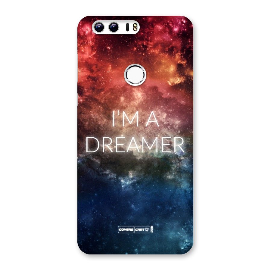 I am a Dreamer Back Case for Honor 8