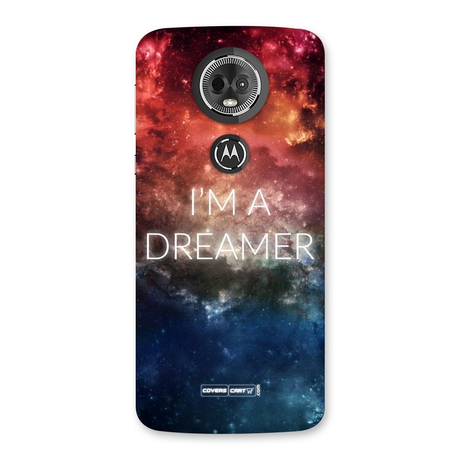 I am a Dreamer Back Case for Moto E5 Plus