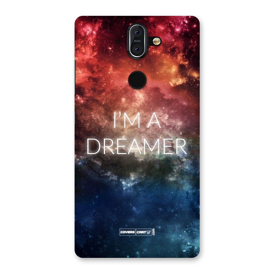 I am a Dreamer Back Case for Nokia 8 Sirocco