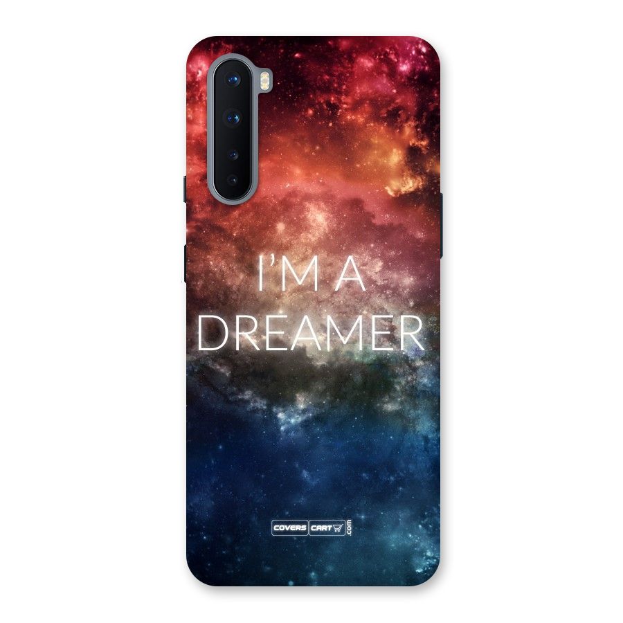 I am a Dreamer Back Case for OnePlus Nord