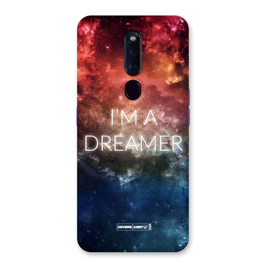 I am a Dreamer Back Case for Oppo F11 Pro