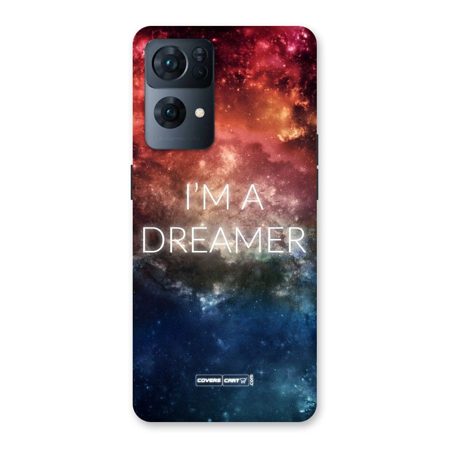 I am a Dreamer Back Case for Oppo Reno7 Pro 5G