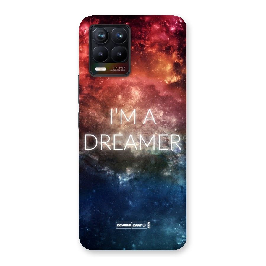 I am a Dreamer Back Case for Realme 8