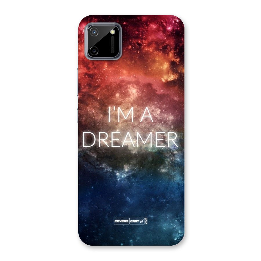 I am a Dreamer Back Case for Realme C11