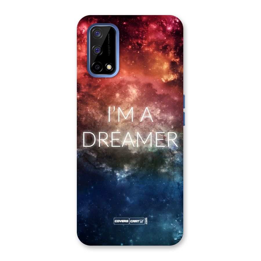 I am a Dreamer Back Case for Realme Narzo 30 Pro