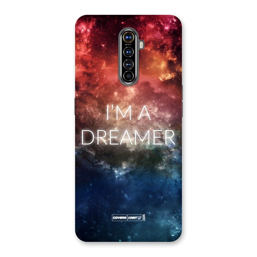 I am a Dreamer Back Case for Realme X2 Pro