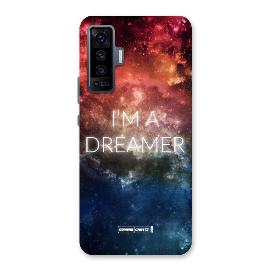 I am a Dreamer Back Case for Vivo X50