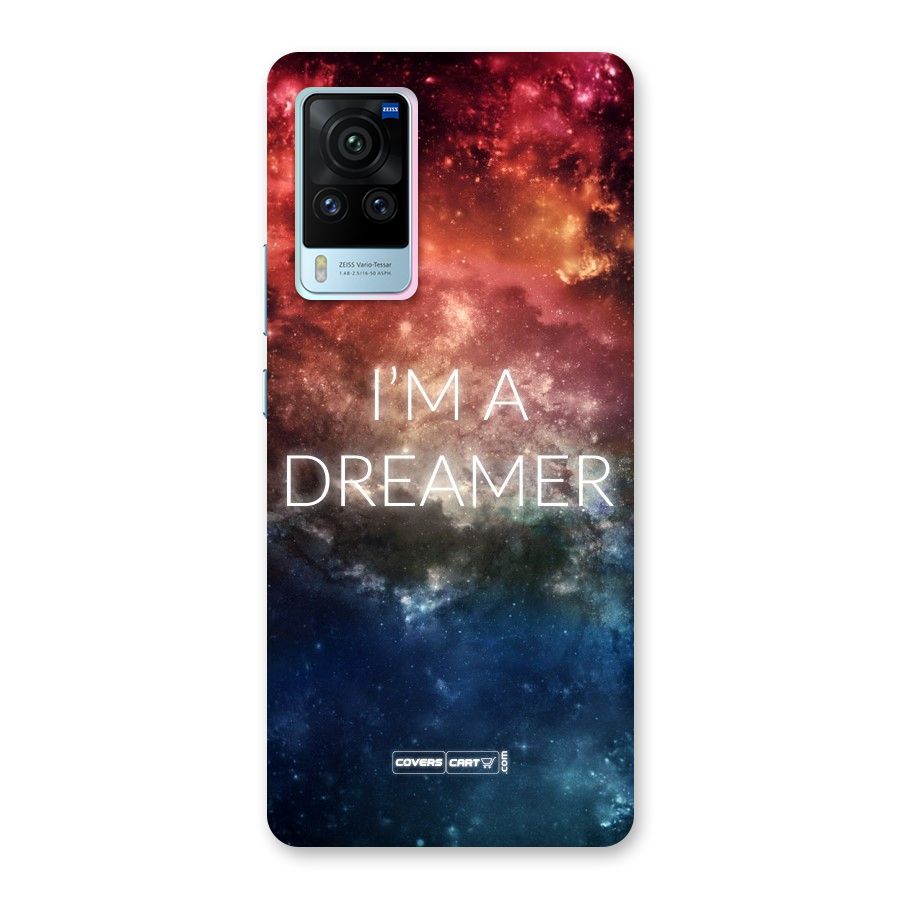 I am a Dreamer Back Case for Vivo X60 Pro