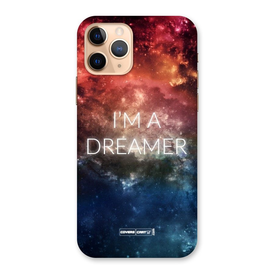 I am a Dreamer Back Case for iPhone 11 Pro