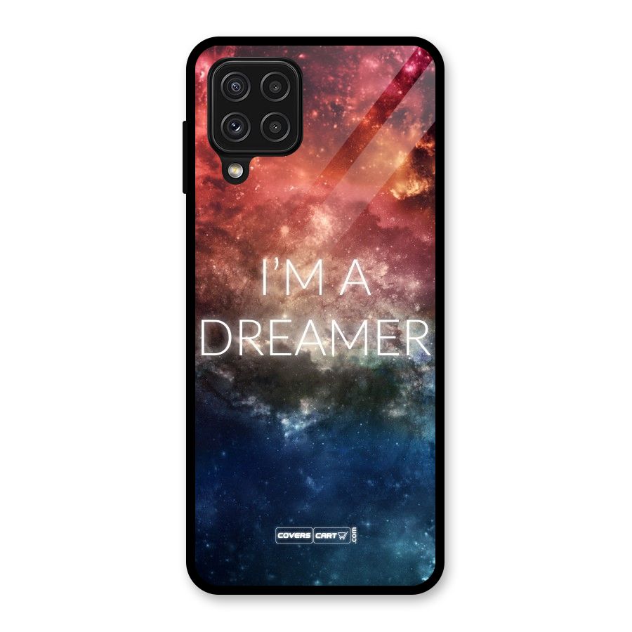 I am a Dreamer Glass Back Case for Galaxy A22 4G