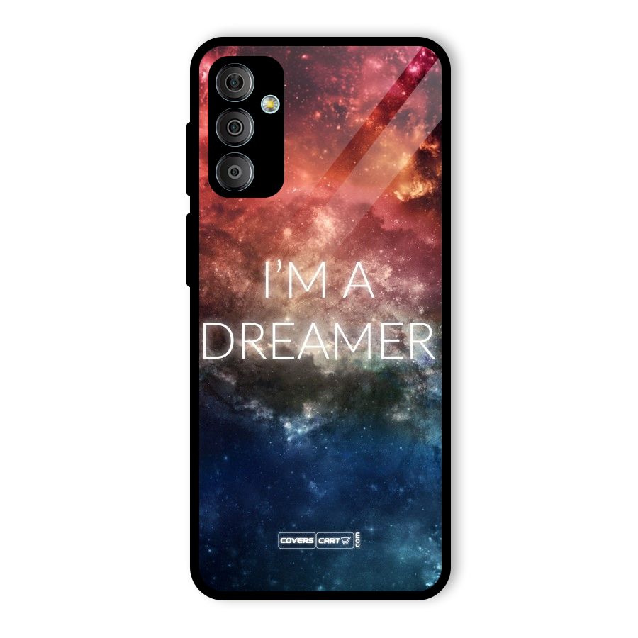 I am a Dreamer Glass Back Case for Galaxy F23