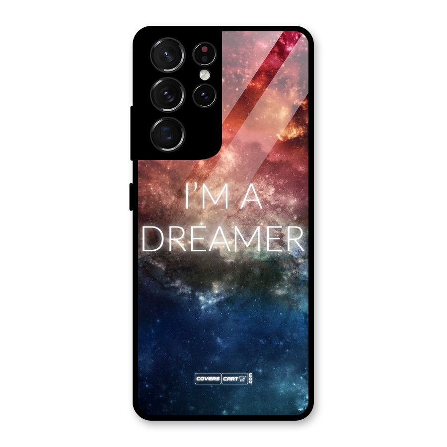 I am a Dreamer Glass Back Case for Galaxy S21 Ultra 5G