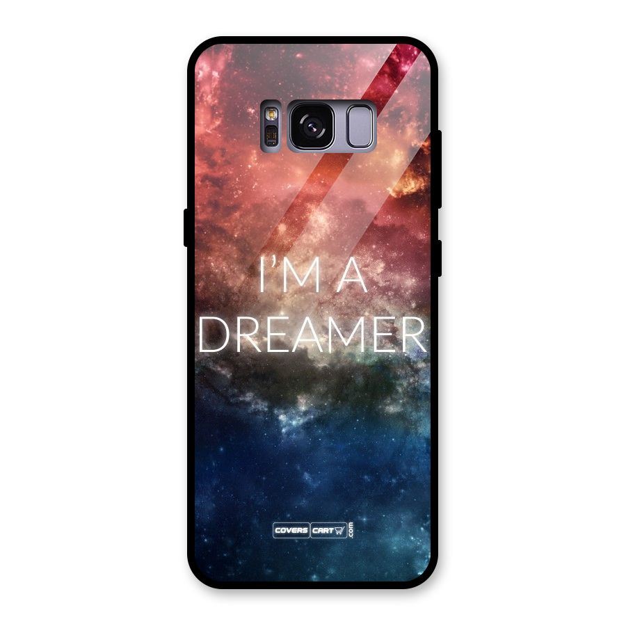 I am a Dreamer Glass Back Case for Galaxy S8