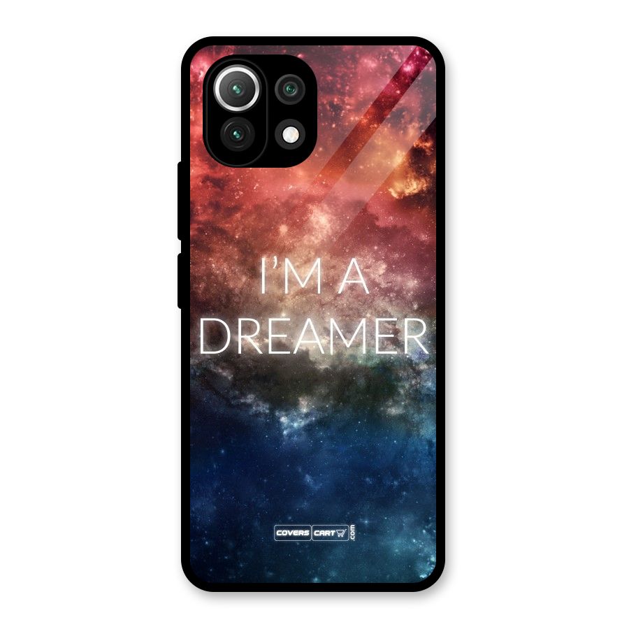 I am a Dreamer Glass Back Case for Mi 11 Lite
