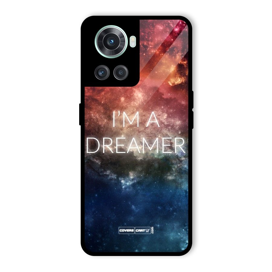 I am a Dreamer Glass Back Case for OnePlus 10R