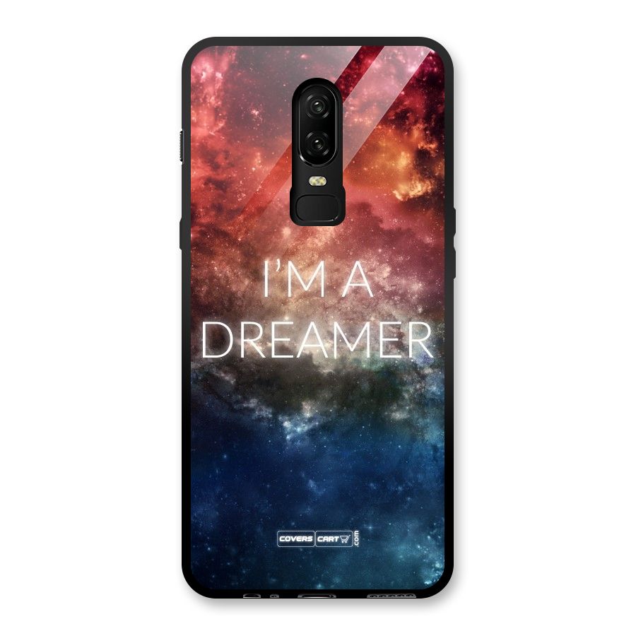 I am a Dreamer Glass Back Case for OnePlus 6