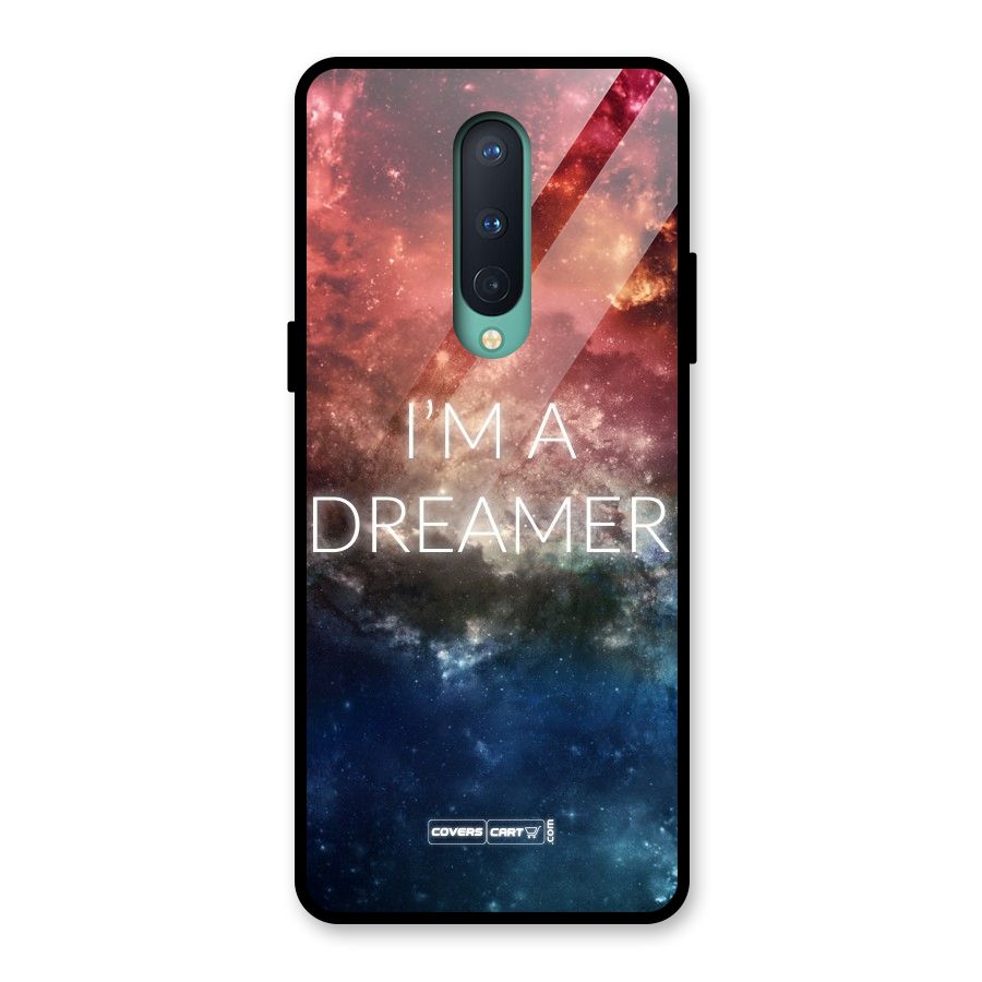I am a Dreamer Glass Back Case for OnePlus 8