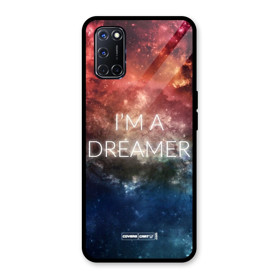 I am a Dreamer Glass Back Case for Oppo A52
