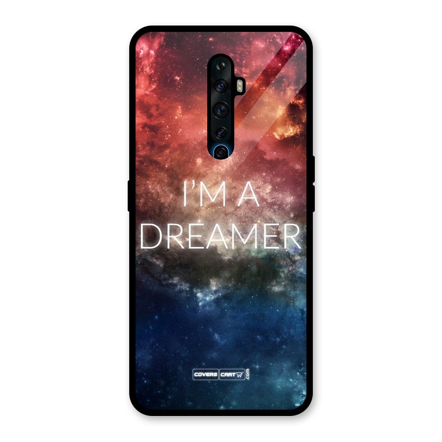 I am a Dreamer Glass Back Case for Oppo Reno2 F