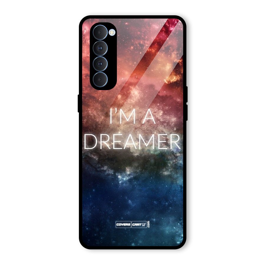I am a Dreamer Glass Back Case for Oppo Reno4 Pro