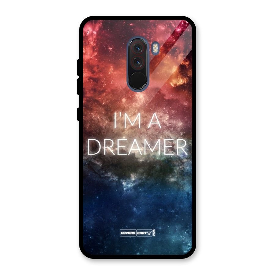 I am a Dreamer Glass Back Case for Poco F1