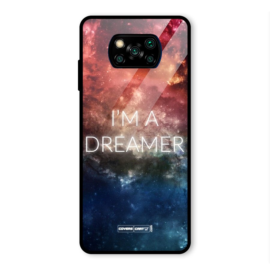 I am a Dreamer Glass Back Case for Poco X3 Pro