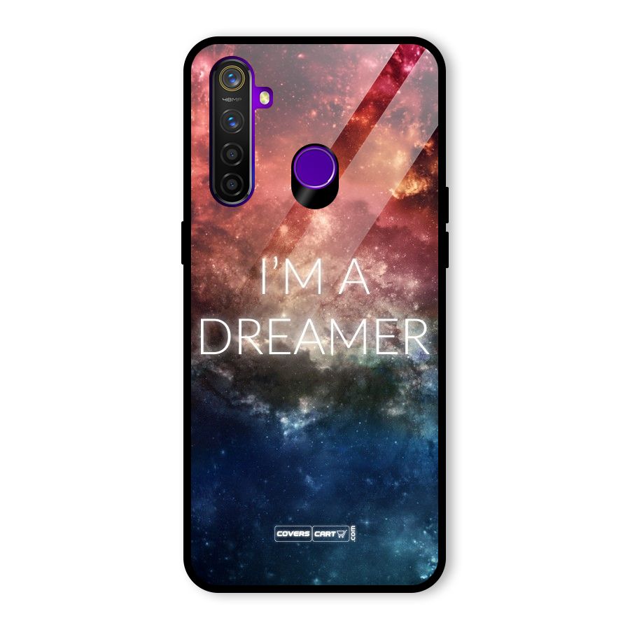 I am a Dreamer Glass Back Case for Realme 5 Pro