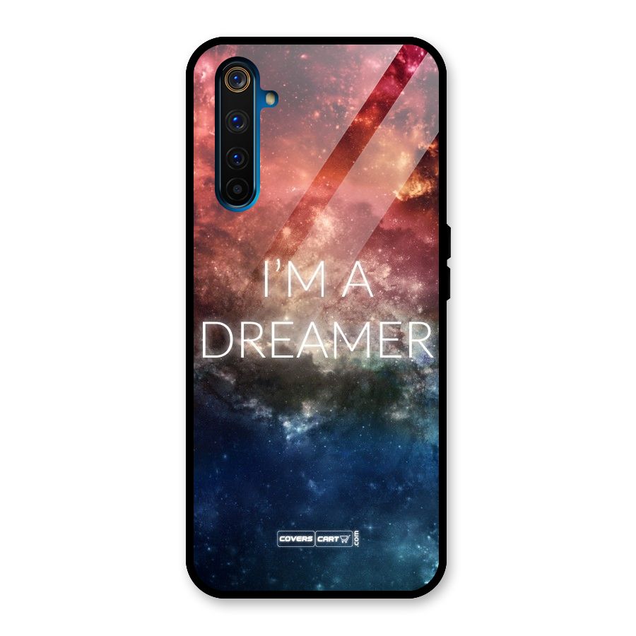 I am a Dreamer Glass Back Case for Realme 6 Pro