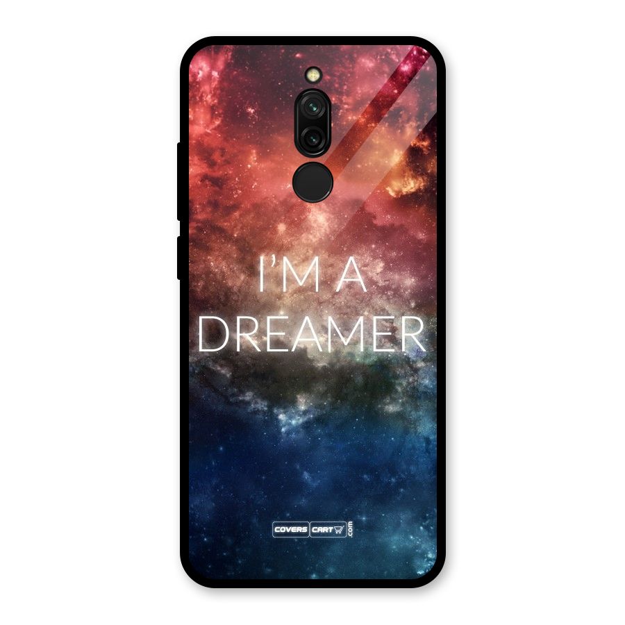 I am a Dreamer Glass Back Case for Redmi 8
