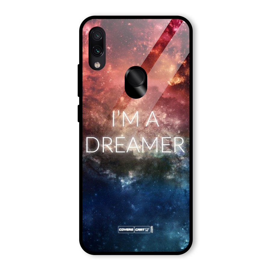 I am a Dreamer Glass Back Case for Redmi Note 7 Pro