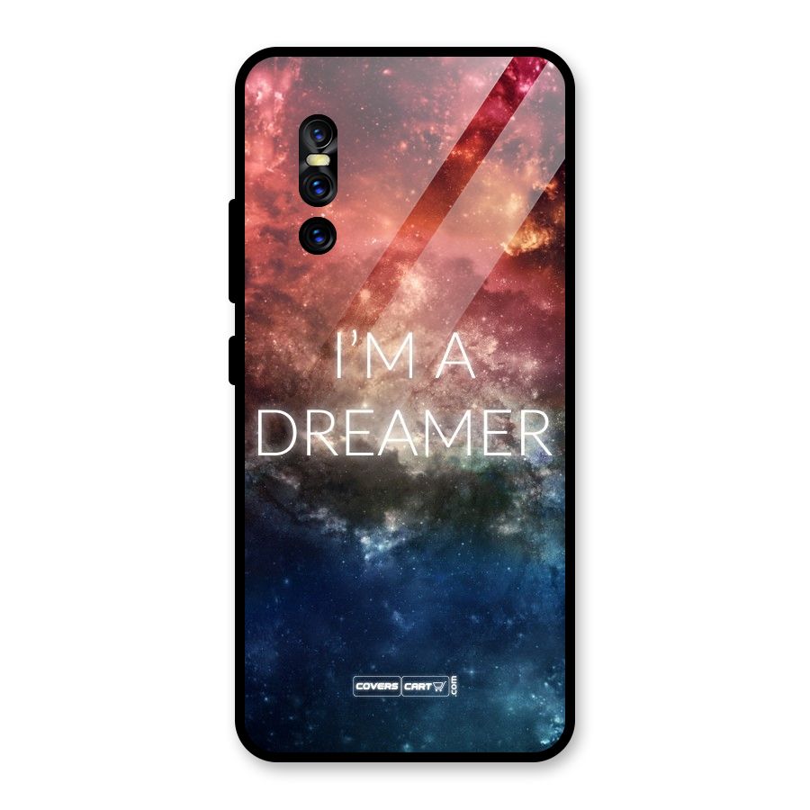 I am a Dreamer Glass Back Case for Vivo V15 Pro