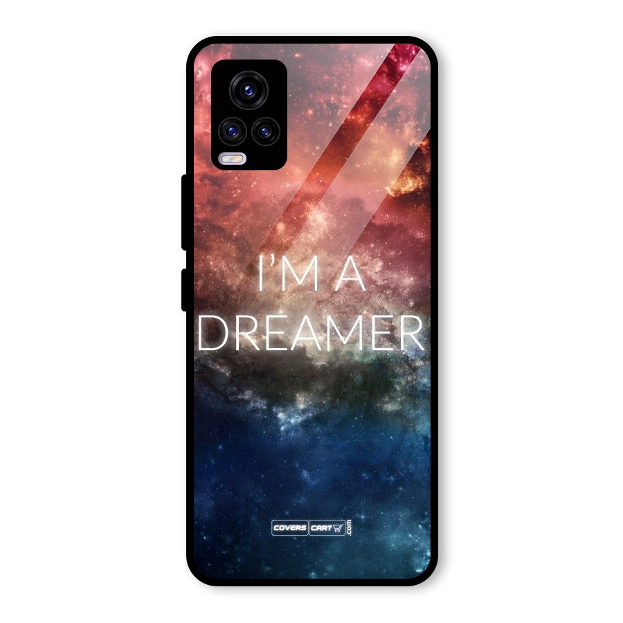 I am a Dreamer Glass Back Case for Vivo V20