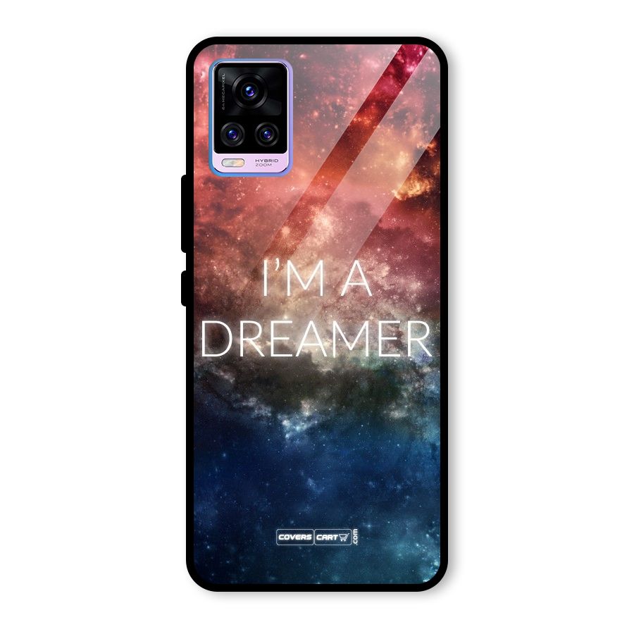 I am a Dreamer Glass Back Case for Vivo V20 Pro