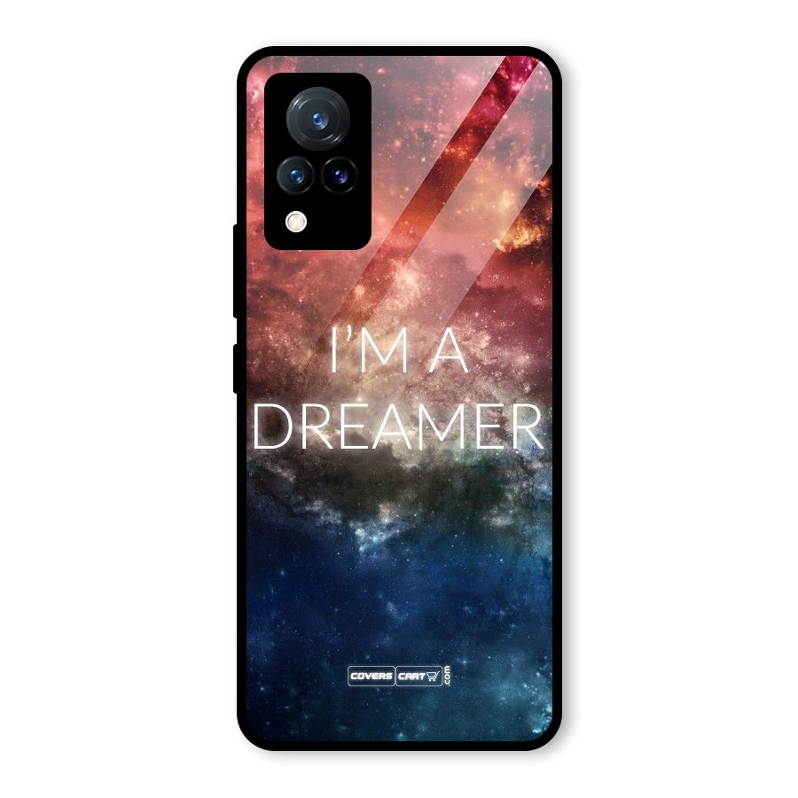 I am a Dreamer Glass Back Case for Vivo V21 5G