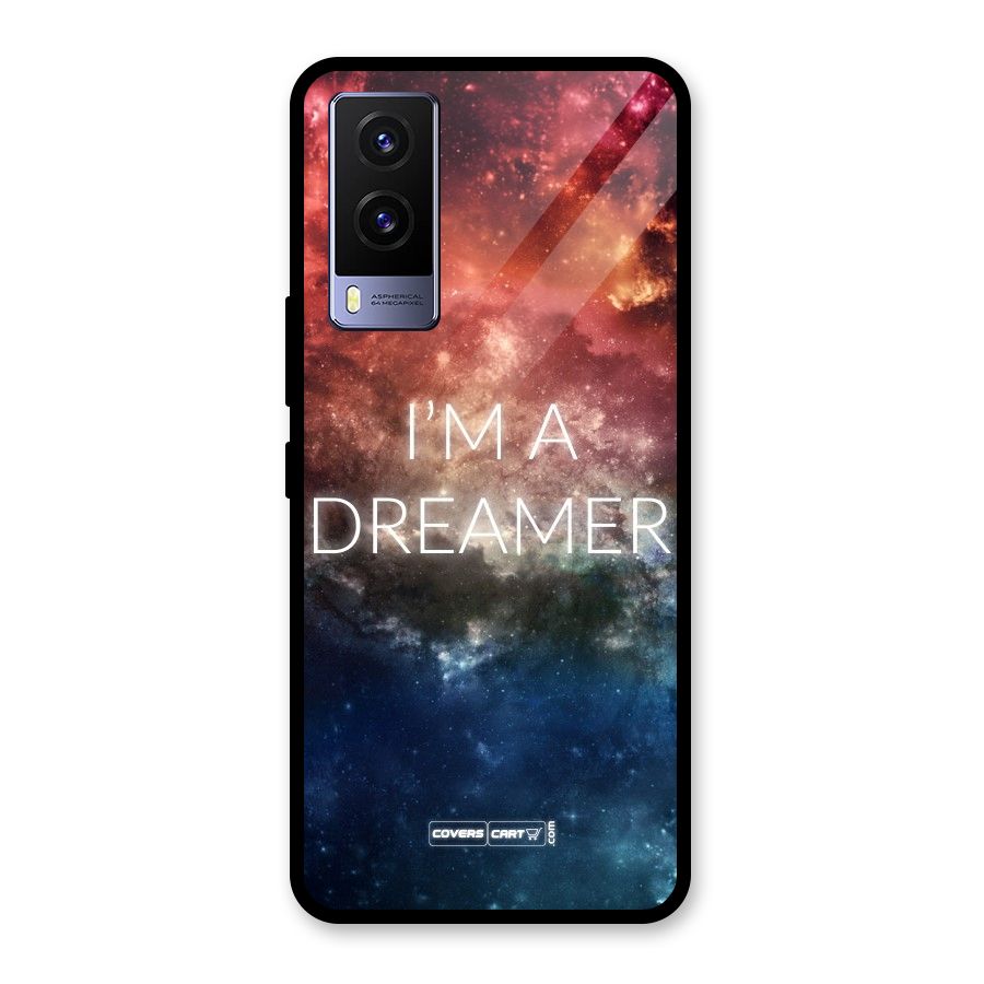 I am a Dreamer Glass Back Case for Vivo V21e 5G