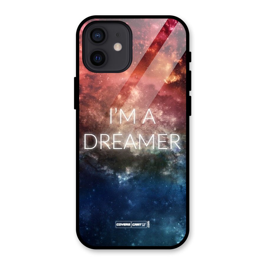 I am a Dreamer Glass Back Case for iPhone 12
