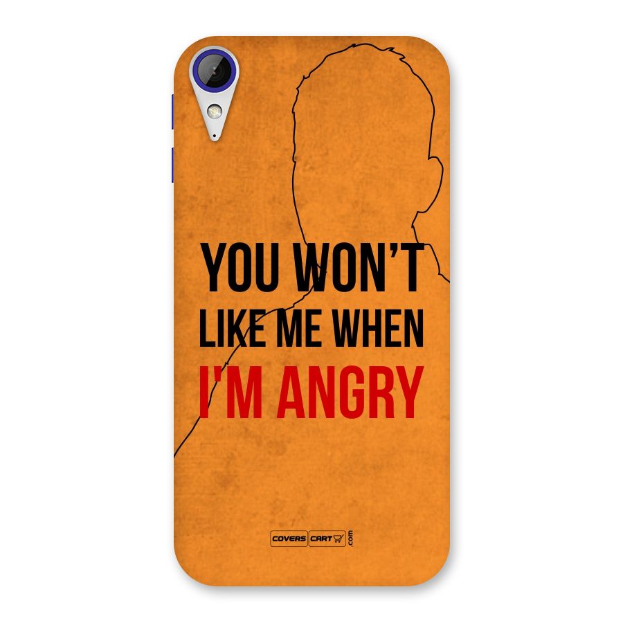 I m Angry Back Case for Desire 830