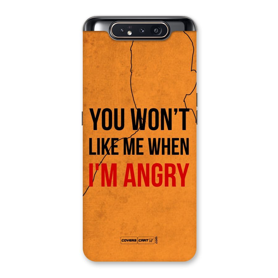 I m Angry Back Case for Galaxy A80