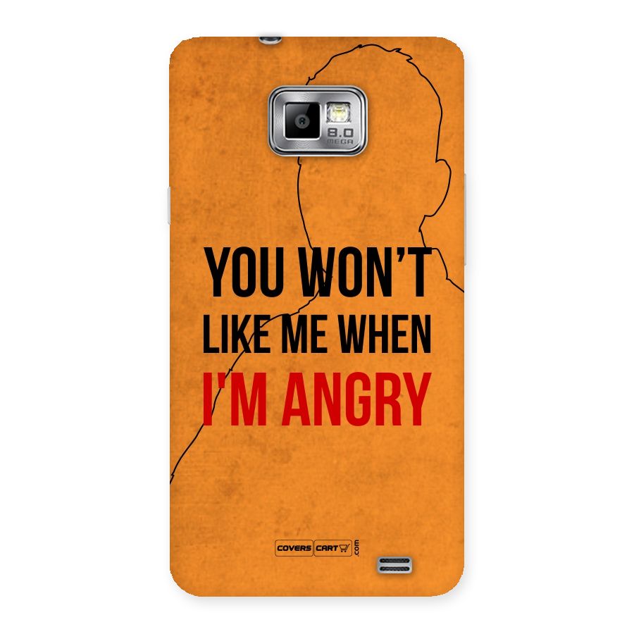 I m Angry Back Case for Galaxy S2