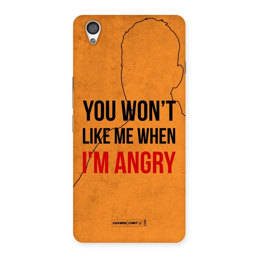 I m Angry Back Case for OnePlus X