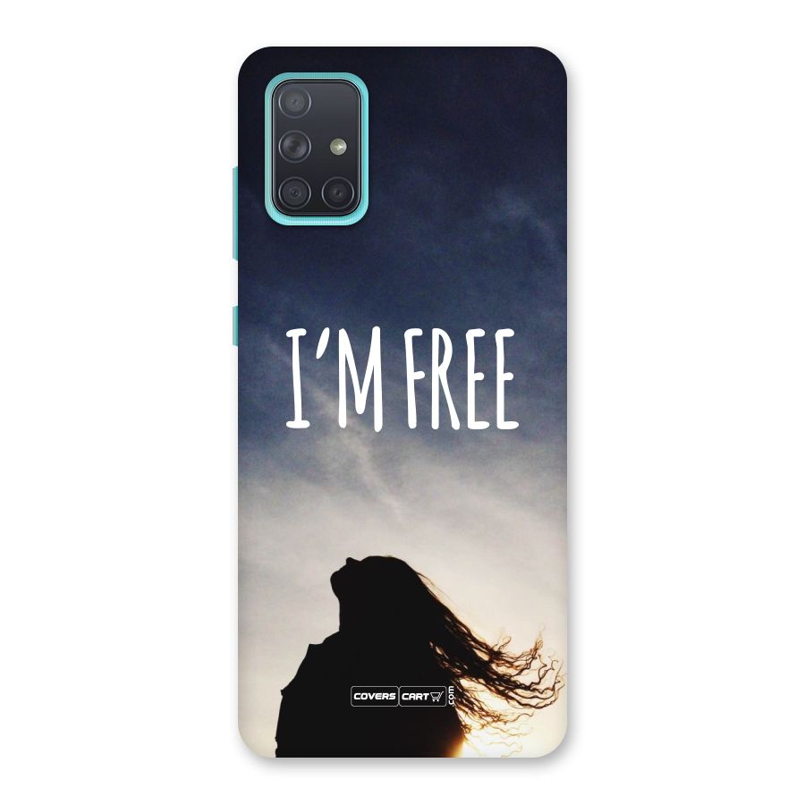 I m Free Back Case for Galaxy A71