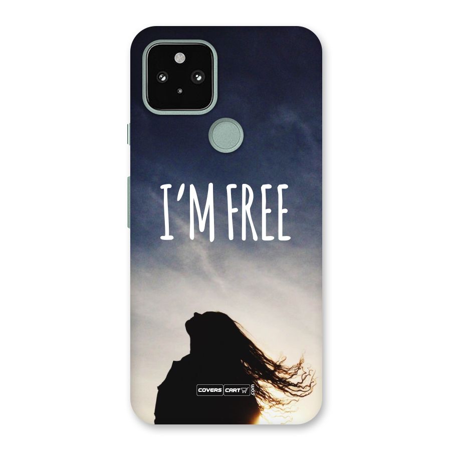 I m Free Back Case for Google Pixel 5