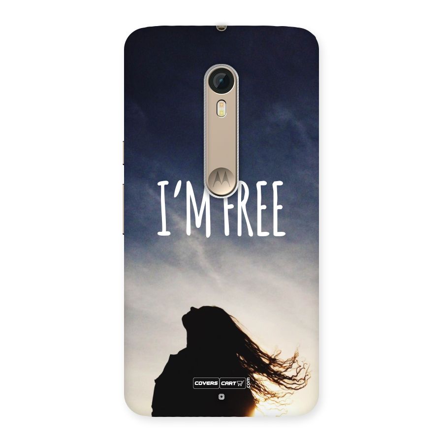 I m Free Back Case for Motorola Moto X Style
