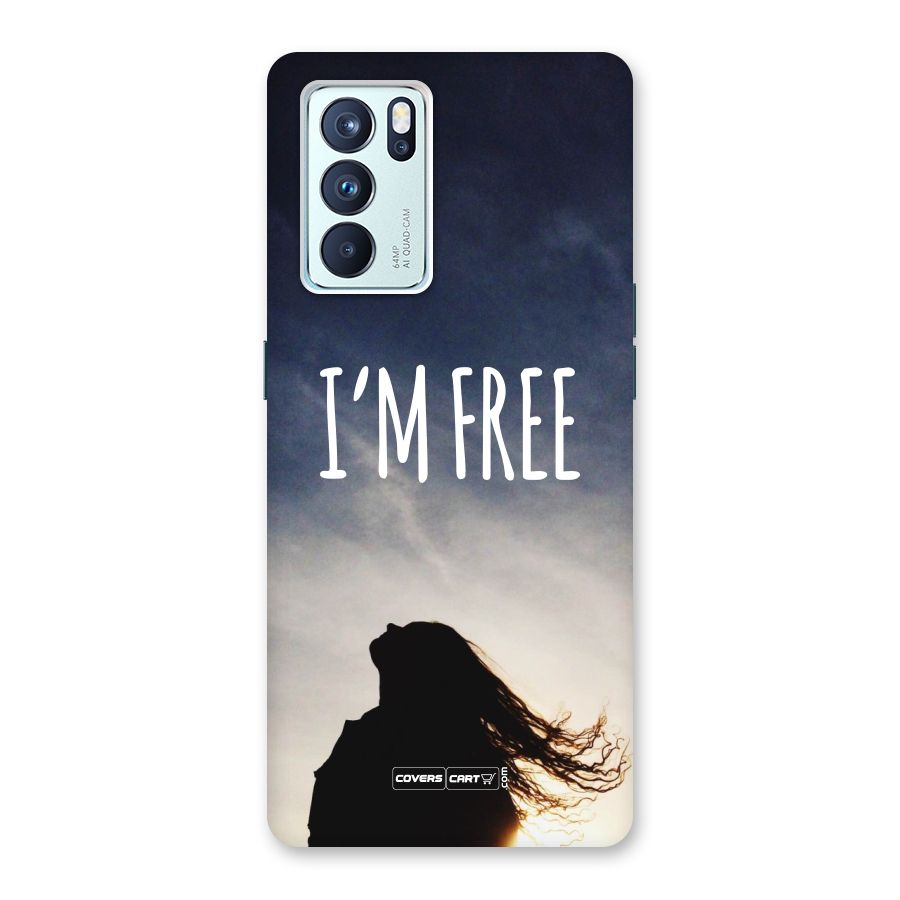 I m Free Back Case for Oppo Reno6 Pro 5G