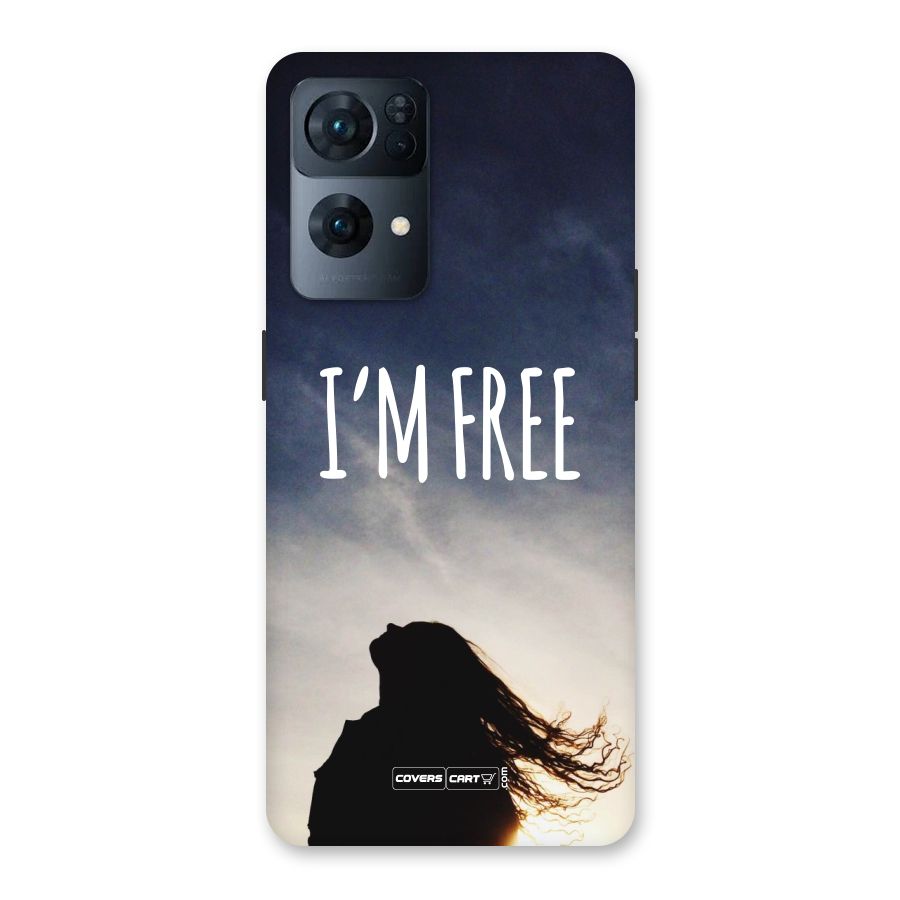 I m Free Back Case for Oppo Reno7 Pro 5G