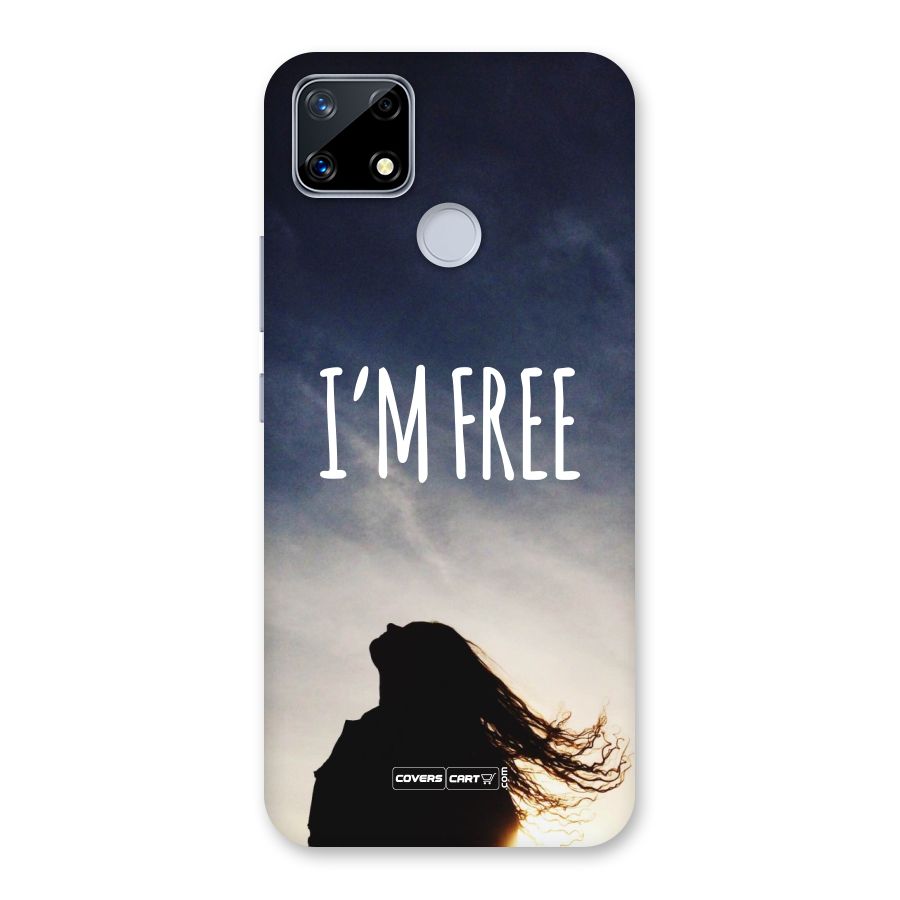 I m Free Back Case for Realme Narzo 20