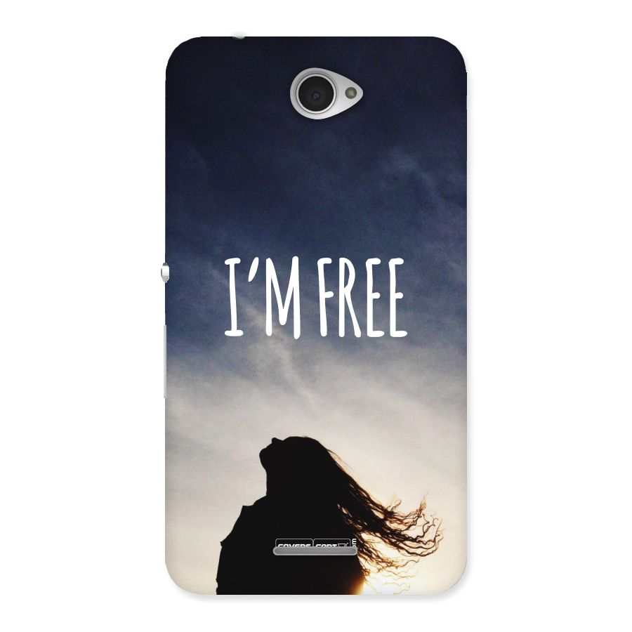 I m Free Back Case for Sony Xperia E4